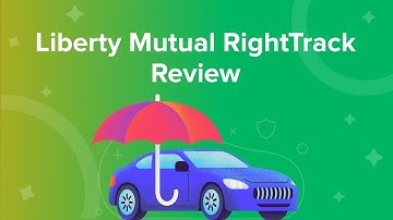Liberty Mutual RightTrack Review