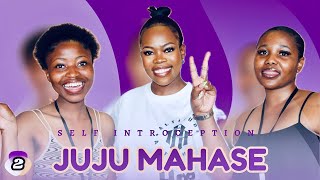 Self Introspection Ep.2 | Juju Mahase on Family, Business & women empowerment