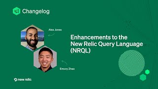 Famous Changelog - Enhancements to the New Relic Query Language (NRQL) Net Worth