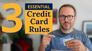 3 Credit Card Rules You Have To Follow