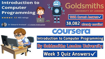 Introduction to Computer Programming | Coursera | University of California | Week 3 Quiz Answers