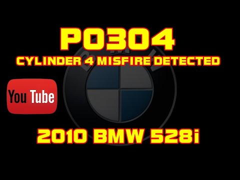 2010 बीएमडब्ल्यू 528आई - 3.0 - पी0304 - सिलेंडर #4 मिसफायर का पता चला