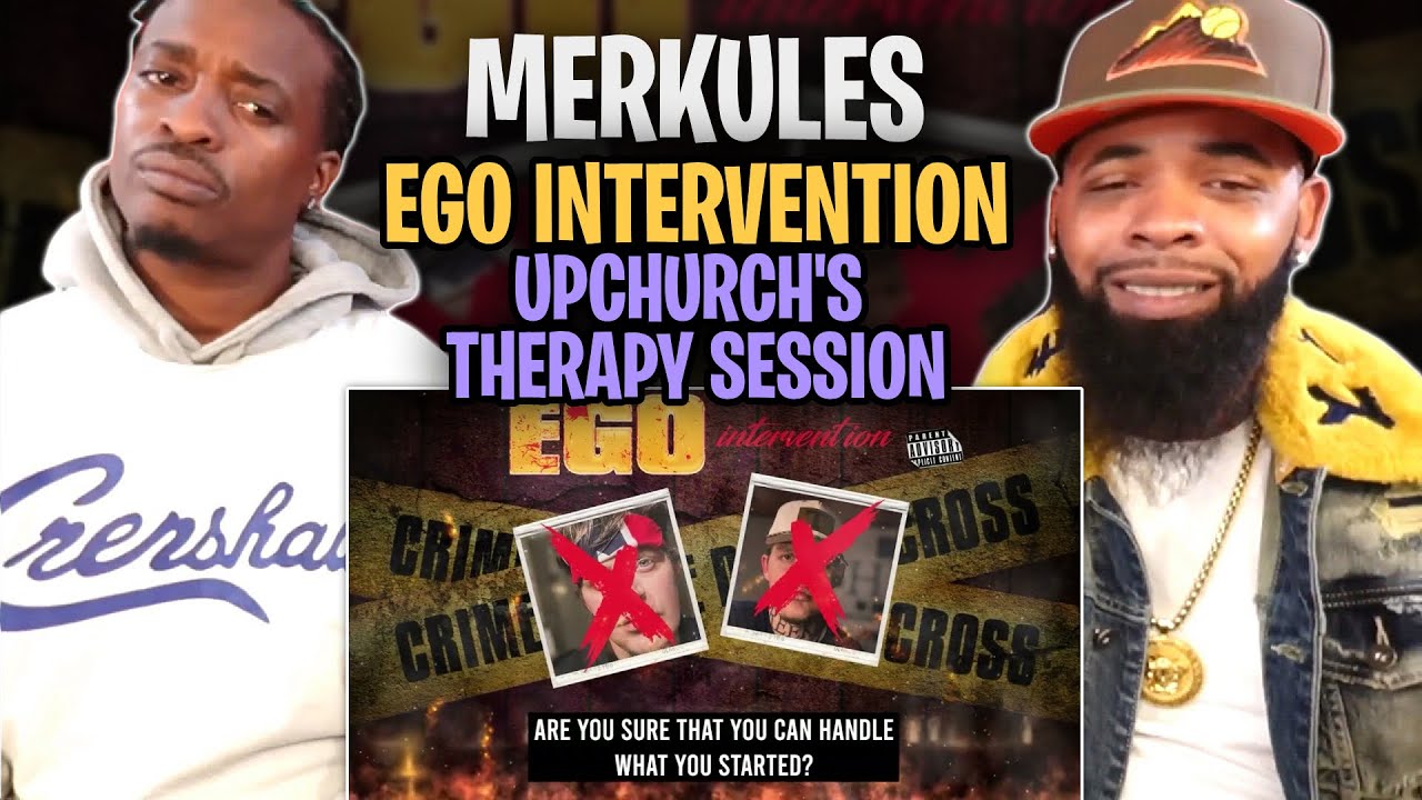 THIS NOT A DISS, ITS A THERAPY SESSION! Merkules - ''Ego Intervention'' (Upchurch's Therapy Session)
