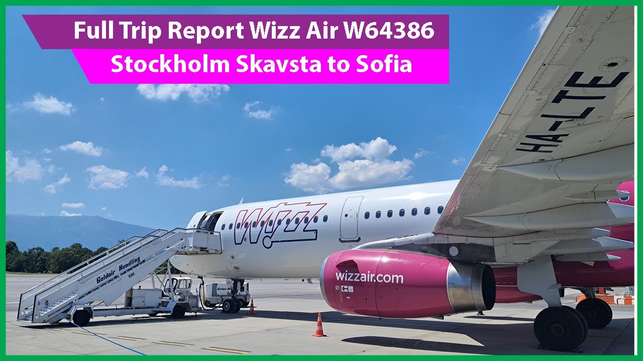 full-trip-report-stockholm-skavsta-to-sofia-nyo-to-sof-wizz-air