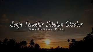 Selamat Tinggal Oktober || Selamat Datang November || Musikalisasi Puisi