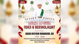 🔴 MASJID AL-FALAH MIPIRAN PURBALINGGA BERSHOLAWAT :: Bersama Abah Hisyam Mawardi, AB