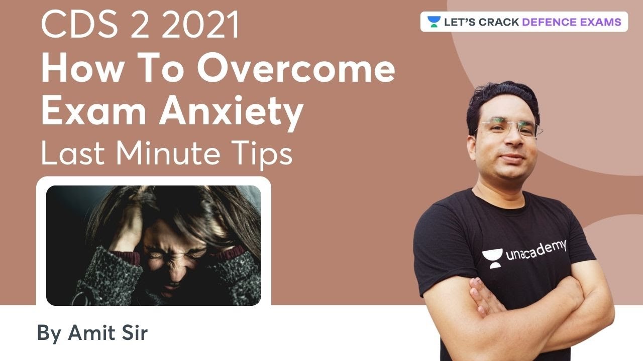 How To Overcome Exam Anxiety | CDS Last Minute Tips | Target CDS 2 2021 ...