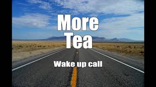 Wake Up Call by More Tea screenshot 3