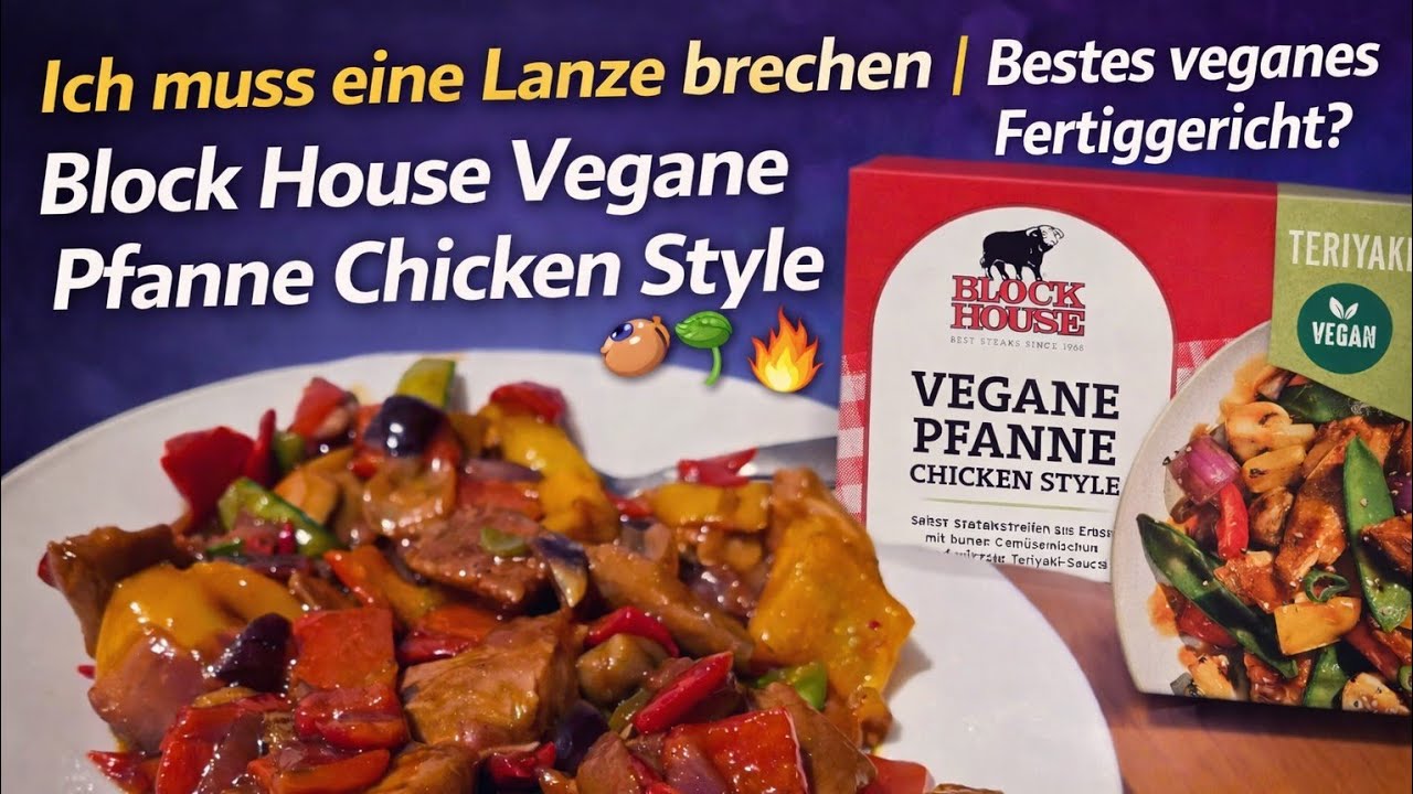 Ich muss eine Lanze brechen | Block House Vegane Pfanne Chicken Style 🍗🌱🔥