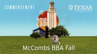 McCombs School of Business 2016 Fall Commencement