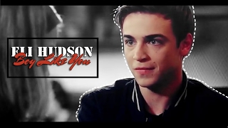 Eli Hudson Boy Like You