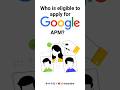 Who is eligible to apply for Google APM? | Thewodm #google #googleemployee #education