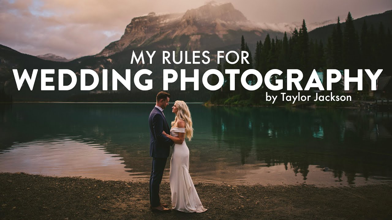 My Rules for Wedding Photography YouTube