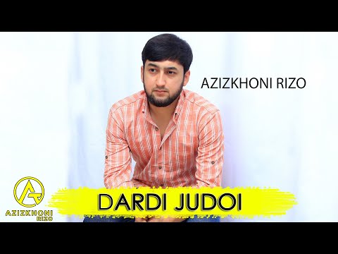 Азизхони Ризо - Дарди чудои Мрз | Azizkhoni Rizo - Dardi judoi