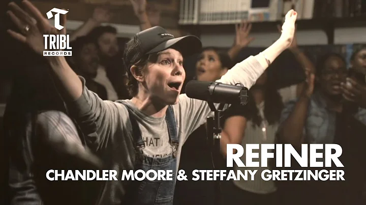 Refiner (feat. Chandler Moore & Steffany Gretzinge...