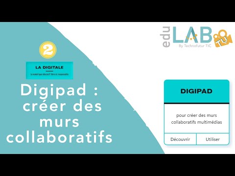 La Digitale : Créer des murs collaboratifs avec Digipad (épisode 2)