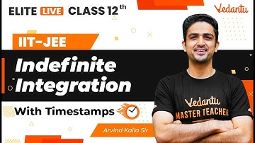Indefinite Integration Class 12 | One Shot | Marathon | JEE Main | JEE Advanced |Kalia Sir| VJEE