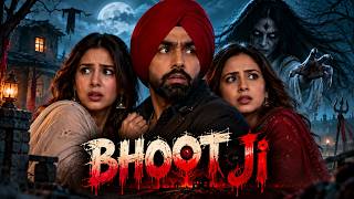 New Punjabi Movie 2026 Full Movie Bhoot Ji  | Ammy Virk, Sonam Bajwa New Punjabi Comedy Full Movie