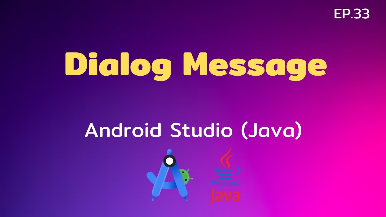 Android Studio Tutorial EP.33 Dialog Message | [Control C] - YouTube