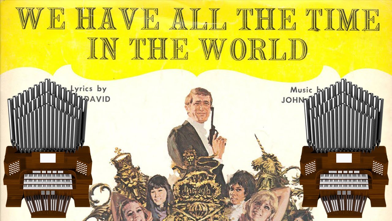 we have all the time in the world