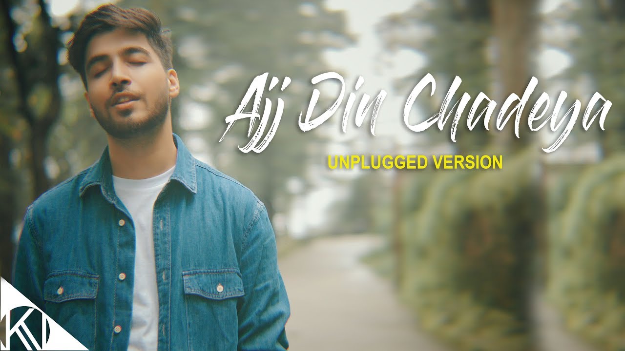 Aaj Din Chadeya   Unplugged Version  Karan Nawani  Love Aaj Kal