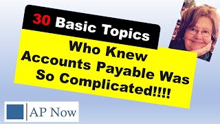 What You Need to Know to Work in Accounts Payable: Who Knew It Was So Complicated