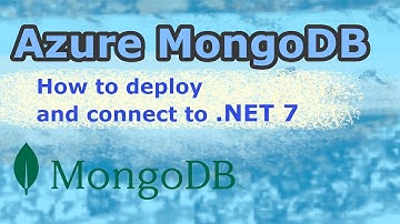 MongoDB in Azure and .NET 7 (with code)