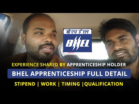 BHEL Apprenticeship | Stipend | Work | Timing | Qualification | Facilities | Full Detail