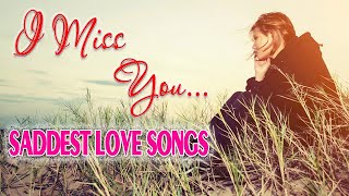 Love Songs For Broken Hearted Playlist 2018 - Saddest Songs Collection Of Love Songs L91745812