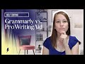 Self Editing: Grammarly vs ProWritingAid