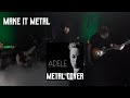 Adele  rolling in the deep make it metal cover