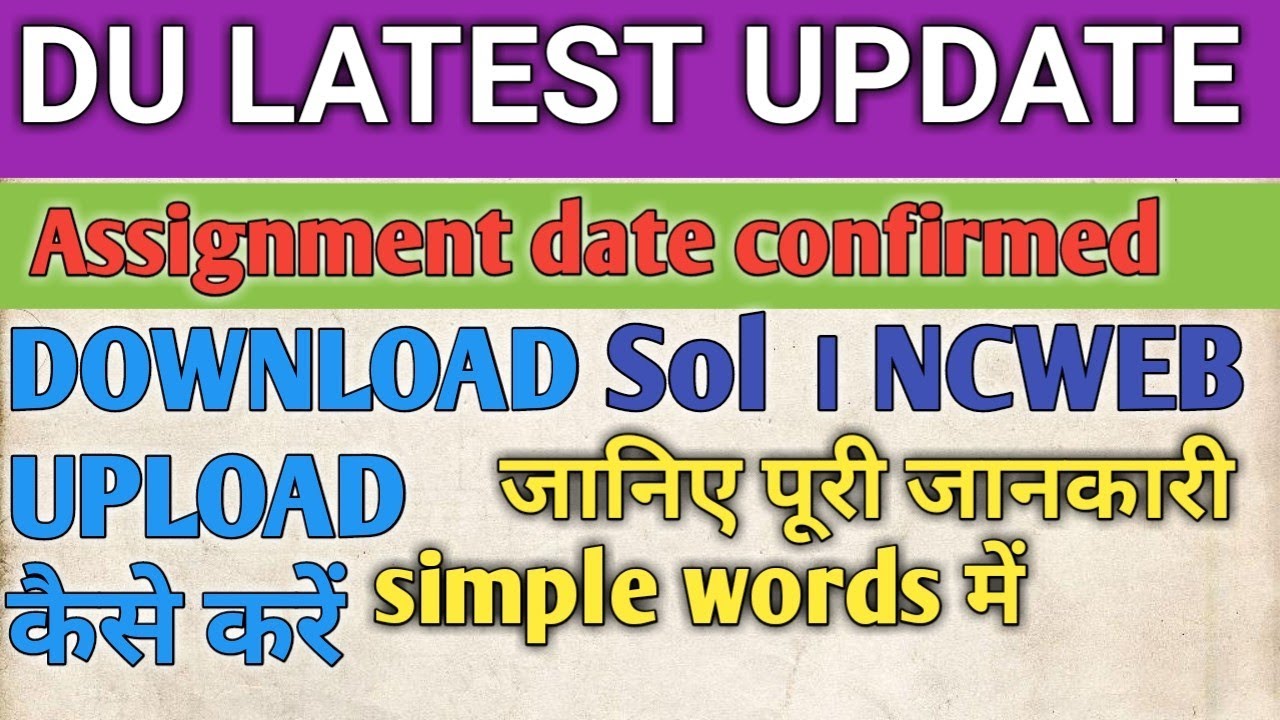 DU-SOL Assignment Datesheet & Guidelines Announced 2020 | SOL | NCWEB |