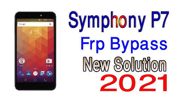 Symphony P7 frp bypass 2021/Symphony p7 google account bypass/