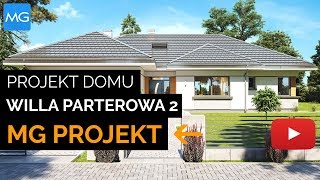 Projekt domu Willa Parterowa 2 - MGProjekt Projekty Domów