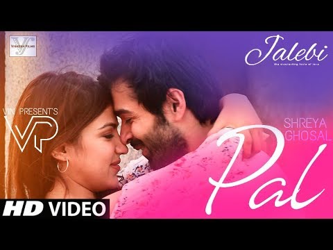 Pal – Female Version | Jalebi| Shreya Ghoshal | Varun Mitra | Rhea Chakraborty | Javed – Mohsin