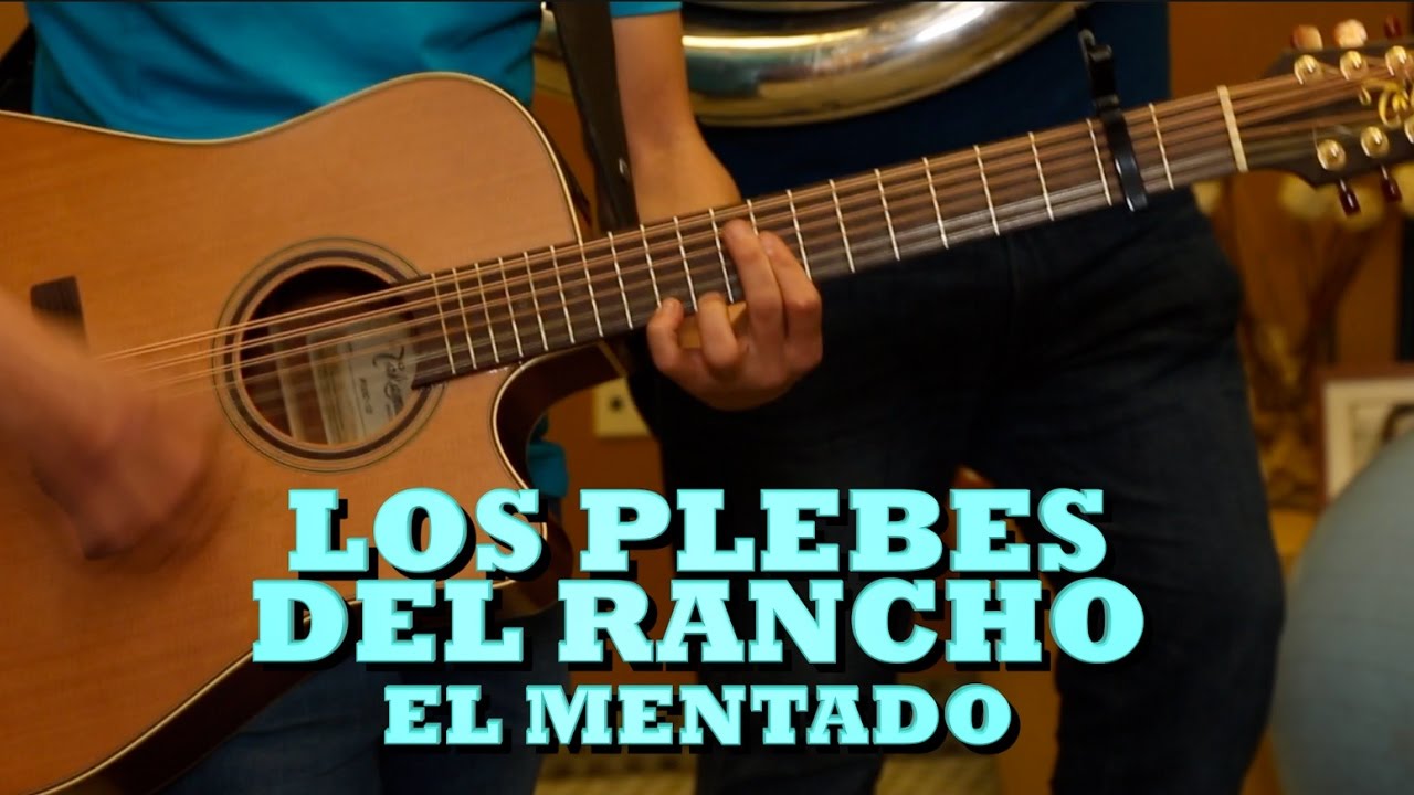 LOS PLEBES DEL RANCHO - EL MENTADO (Versión Pepe's Office)