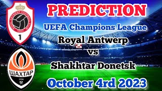 Royal Antwerp vs Shakhtar Donetsk Prediction and Betting Tips | October 4th 2023