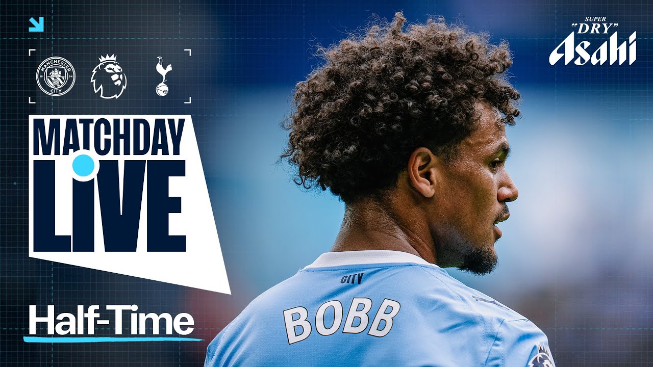 MATCHDAY LIVE! | Man City 0-2 Tottenham | Premier League