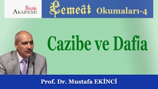 Cazibe Ve Dafia - Prof. Dr. Mustafa Eki̇nci̇
