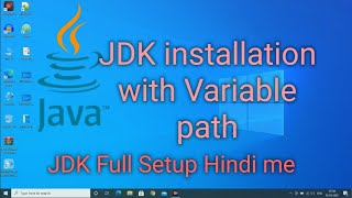 JDK installation in windows 10 full setup with path in hindi