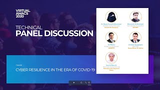 Technical Panel Discussion: Cyber Resilience in the era of COVID-19, VIRTUAL AMACS 2020