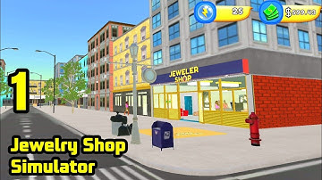 Gold Jewelry Shop Simulator 3D. Part 1. Gameplay Walkthrough (iOS,Andriod)