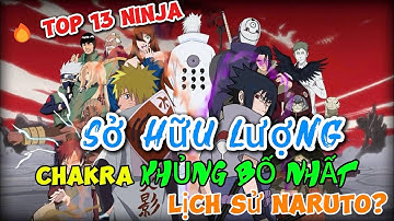 🔥 TOP 13 Ninja sở hữu lượng Chakra KHỦNG BỐ NHẤT Lịch Sử Naruto #anime #naruto #sasuke