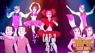 FNAFNG | Circus Show | CAP 3 - 2/2 | ESPAÑOL Miniserie