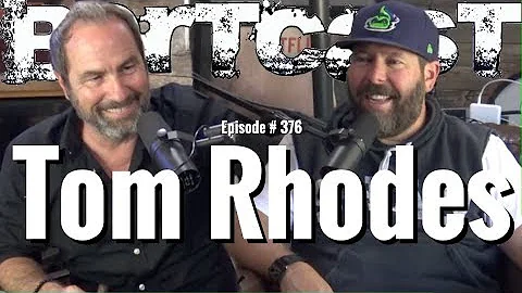 Bertcast # 376 - Tom Rhodes & ME