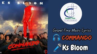 Commando💪(lyrics/paroles) #ksbloom