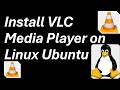 Install Free VLC Media Player on Linux Ubuntu | Step-by-Step Guide and Tutorial