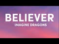 Imagine Dragons - Believer (Lyrics)