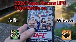 2026 Topps Chrome UFC Triple Header vs. Julie and Winston