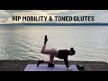 Hip Opening Exercises + Booty Workout